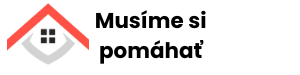 Musíme si pomáhať